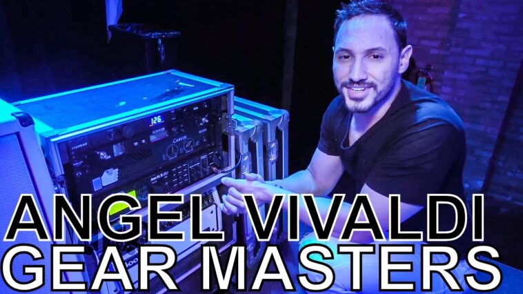 Angel Vivaldi - GEAR MASTERS Ep. 256 18 Angel Vivaldi