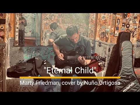 "Eternal Child" by Marty Friedman. Cover Nuño Ortigosa 18 Marty Friedman