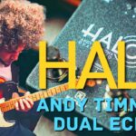 Keeley Electronics HALO | Andy Timmons Dual Echo 26 Andy Timmons