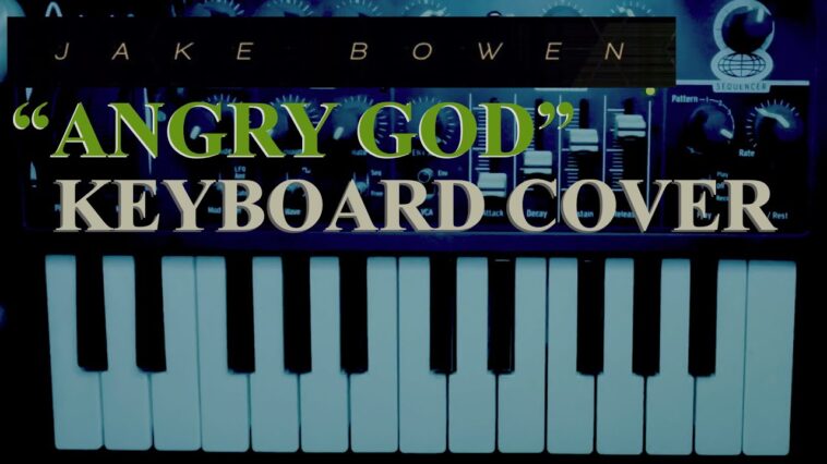 "Angry God" - Jake Bowen (Keyboard Cover) HD 18 Jake Bowen