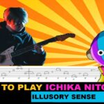 How to play | Ichika Nito - illusory sense / TAB Tutorial 25 Ichika Nito