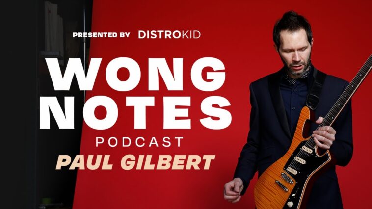 Paul Gilbert Knows Every Van Halen Song | Wong Notes Podcast 18 Paul Gilbert