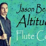 Jason Becker - Altitudes - Flute Cover 26 Jason Becker