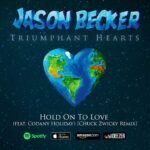 Jason Becker - Hold On To Love (feat. Codany Holiday, Chuck Zwicky Remix) 25 Jason Becker
