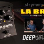 Strymon continues the Deco legacy with La Brea analog tape drive
