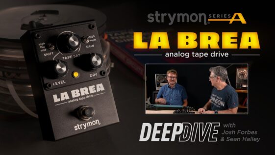 Strymon continues the Deco legacy with La Brea analog tape drive