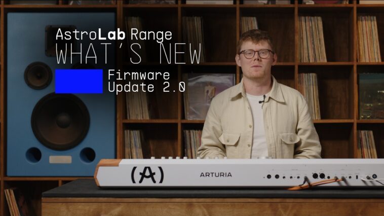 Arturia’s AstroLab gets its biggest update yet, adding deeper sound editing and 67 new presets
