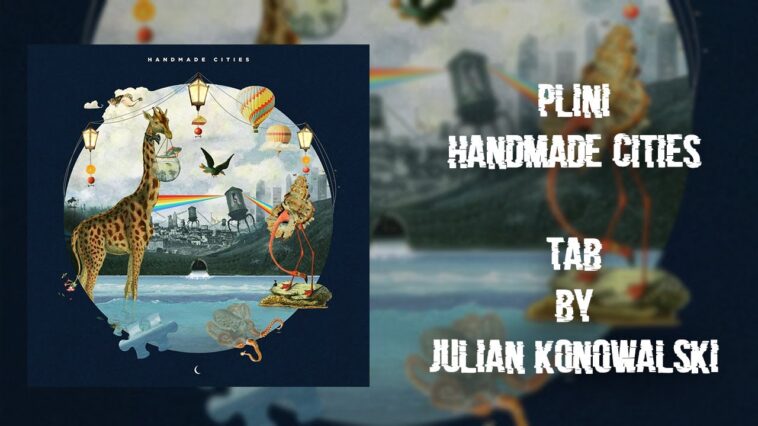 Plini-Handmade Cities (TAB video) 18 Plini
